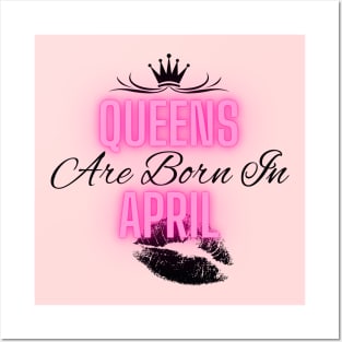 Queens are born in April - Quote Posters and Art